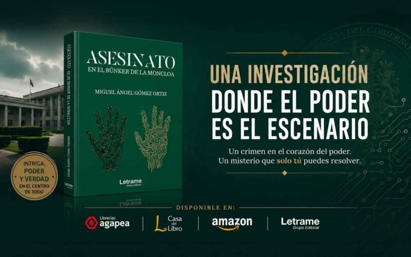MIGUEL ÁNGEL GÓMEZ ORTIZ INFILTRA EL SUSPENSE EN EL CORAZÓN DEL PODER CON ‘ASESINATO EN EL BUNKER DE LA MONCLOA’